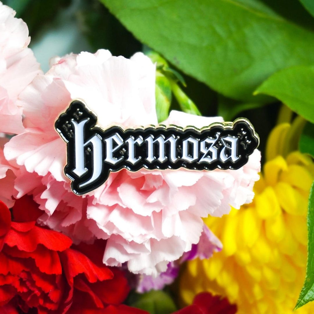 HERMOSA PIN
