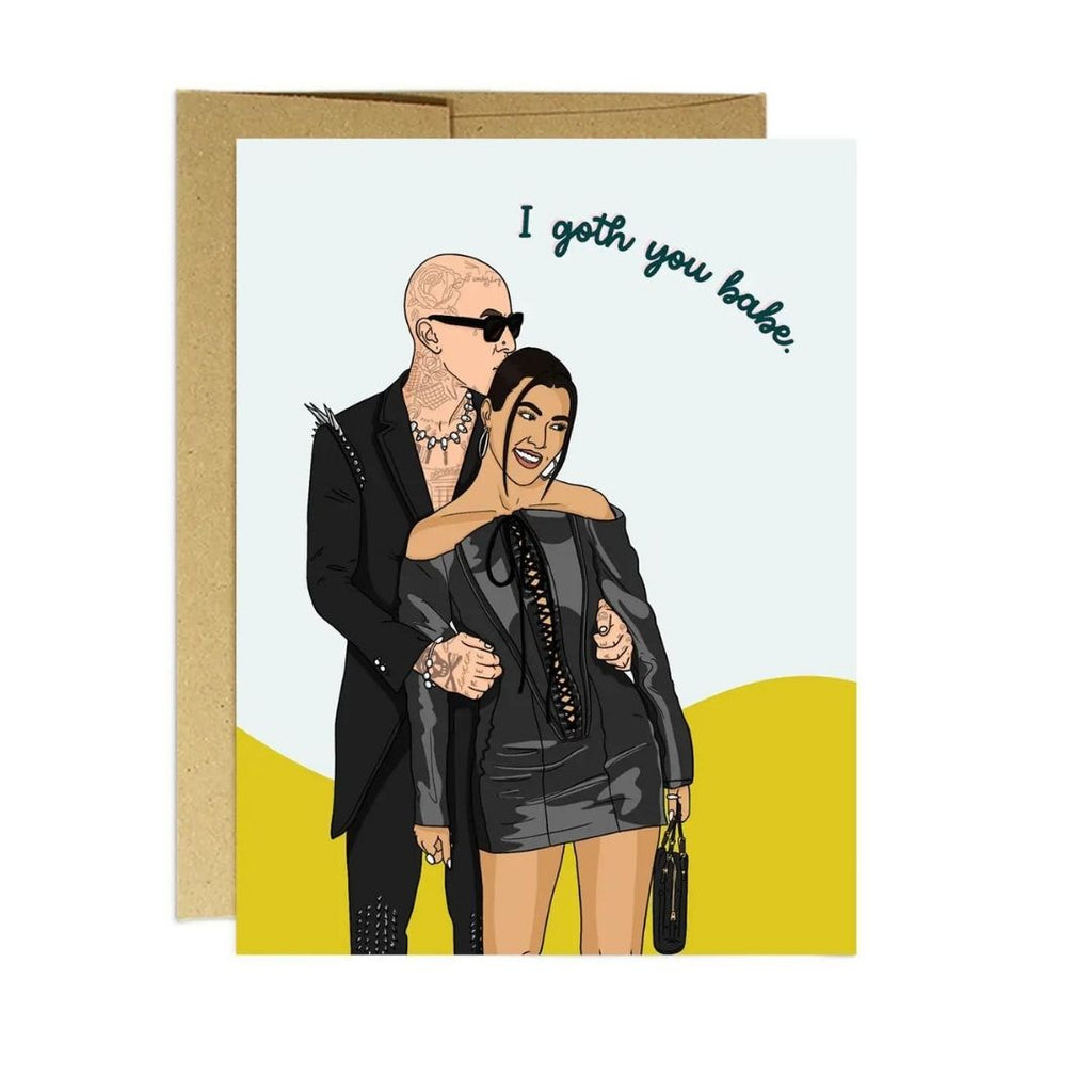 Kravis Goth You Babe | Love Card